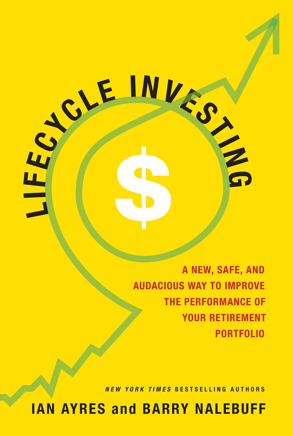 Lifecycle Investing: A New, Safe, and Audacious Way to Improve the Performance of Your Retirement Portfolio book cover